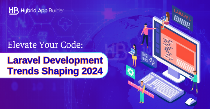 Laravel App Development Trends