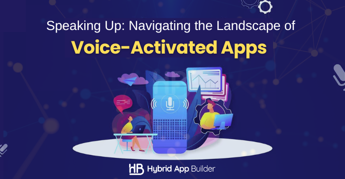 Voice-Activated Application Development