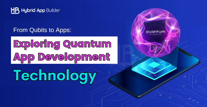 Next-Generation Applications with Quantum App Development