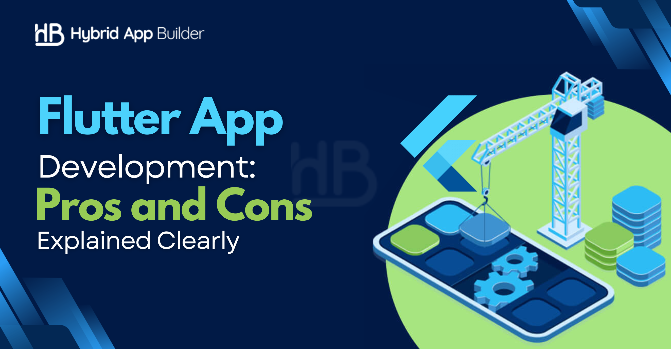 Flutter App Development Pros and Cons Explained Clearly